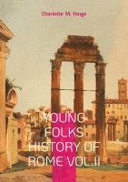 bokomslag Young Folks History Of Rome Vol.II