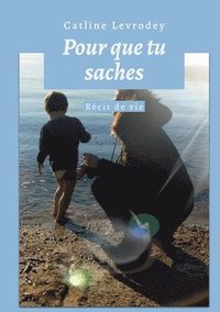 bokomslag Pour que tu saches