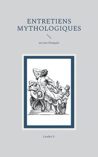 bokomslag Entretiens Mythologiques