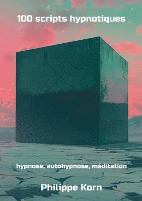 100 scripts hypnotiques