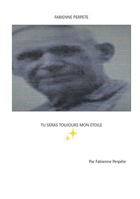bokomslag Tu seras toujours mon étoile