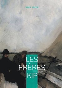 bokomslag Les frères Kip