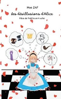 bokomslag Les désillusions d'Alice