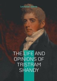 bokomslag Life and Opinions of Tristram Shandy
