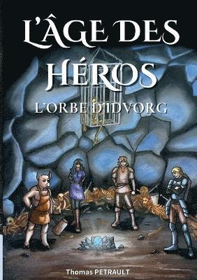 bokomslag L'Âge des Héros