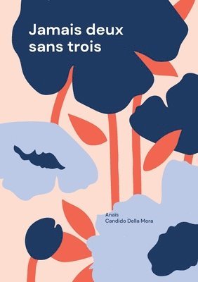 bokomslag Jamais deux sans trois