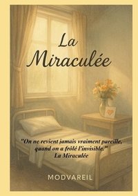 bokomslag Miraculée
