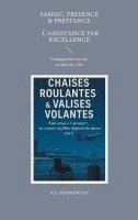 bokomslag Chaises roulantes & valises volantes
