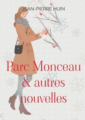 bokomslag Parc Monceau & autres nouvelles