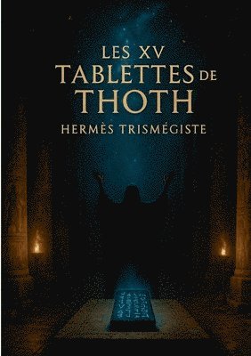 Les XV tablettes de Thoth