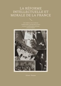 bokomslag Réforme intellectuelle et morale de la France