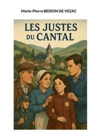 bokomslag Les Justes du Cantal