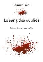 Bernard Lions - sang des oubliés, Häftad