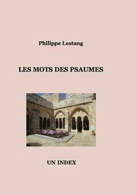 bokomslag Les mots des Psaumes