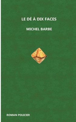 Michel Barbe - dé à dix faces, Häftad