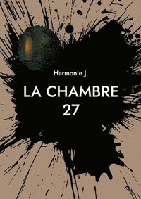 bokomslag La chambre 27