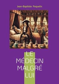 bokomslag médecin malgré lui