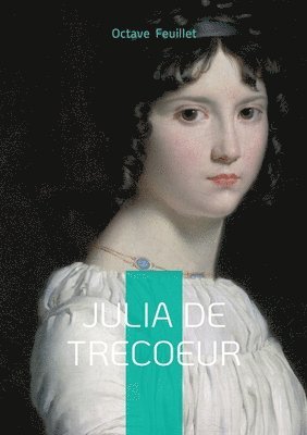 bokomslag Julia de Trecoeur