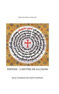 bokomslag Didyme, l'Apôtre de la Gnose