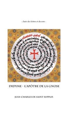 bokomslag Didyme, l'Apôtre de la Gnose
