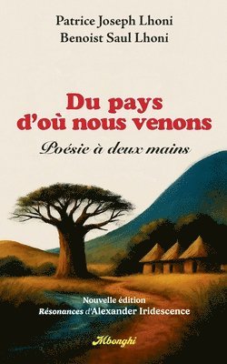 Patrice Joseph Lhoni, Benoist Saul Lhoni - Du Pays d'où nous venons, Häftad