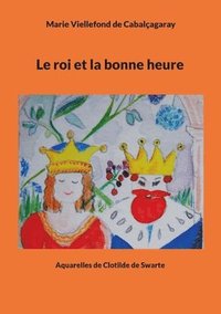 bokomslag roi et la bonne heure