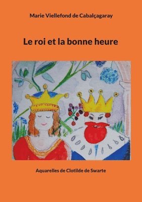 bokomslag roi et la bonne heure