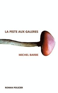 bokomslag piste aux galères