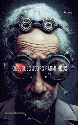 Quelques jours parmi nous