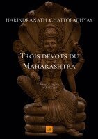 Jyoti Garin - Trois dévots du Maharashtra, Häftad