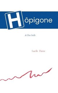 bokomslag Hôpigone: de l'An Ouille