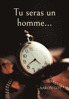 bokomslag Tu seras un homme...