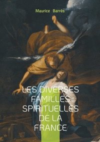 bokomslag Les diverses familles spirituelles de la France
