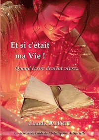 bokomslag Et si c'était ma Vie !