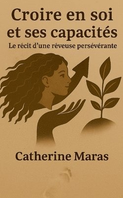 bokomslag Croire en soi et ses capacités