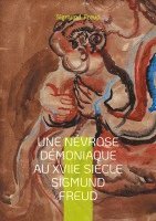 bokomslag Une névrose démoniaque au XVIIe siècle Sigmund Freud