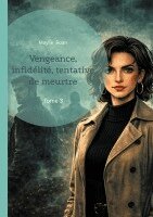 Maylie Roan - Vengeance, infidélité, tentative de meurtre, Häftad. Tillgänglighet: Lägg i varukorg
