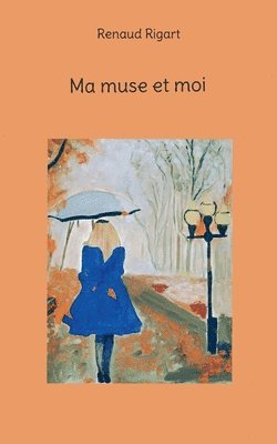 bokomslag Ma muse et moi