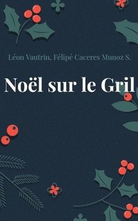 bokomslag Noël sur le Gril