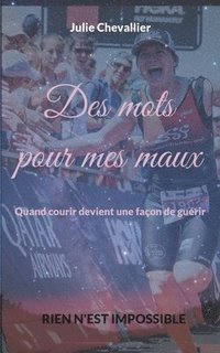 bokomslag Des mots pour mes maux