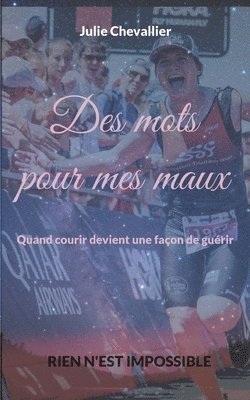 bokomslag Des mots pour mes maux