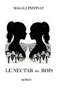 bokomslag Le nectar des rois