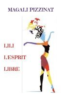 bokomslag Lili l'Esprit Libre