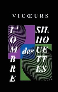 bokomslag L'ombre des silhouettes