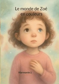 bokomslag monde de Zoé en couleurs