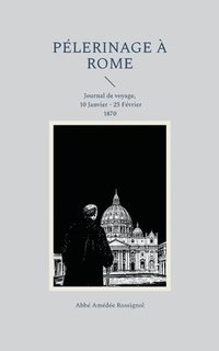 bokomslag Pélerinage à Rome