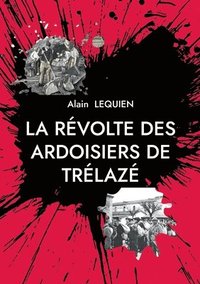 bokomslag révolte des ardoisiers de Trélazé
