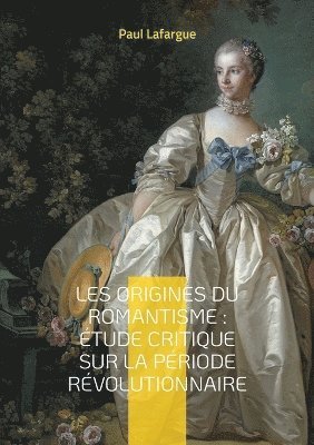 bokomslag Les origines du romantisme