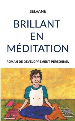 bokomslag Brillant en méditation