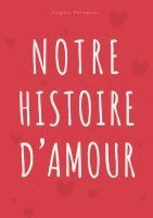 bokomslag Notre Histoire d'Amour